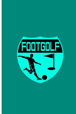 [7ba35] @Download~ Footgolf: Amazing Sport Perfect Gift Lined Notebook/Journal (6x9) -  %PDF~