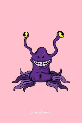 [0c6db] @Full* ^Download~ Alien Journal: Lined Journal - Alien Monster Cool Fun-ny UFO Space Alien Lover Gift - Pink Ruled Diary, Prayer, Gratitude, Writing, Travel, Notebook For Men Women - 6x9 120 pages - Gcjournals Alien Journals #e.P.u.b*