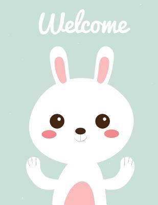 [5731d] ~Download@ Welcome: Cute animal notebook, Rabbit, Lined Notebook, Composition diary journal notebook, 8.5 x 11 lined 110 pages - Hazel S Monge @PDF!