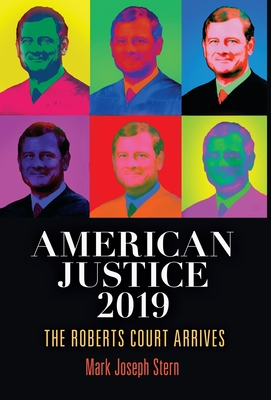[b5c90] @Read~ #Online~ American Justice 2019: The Roberts Court Arrives - Mark Joseph Stern !P.D.F@