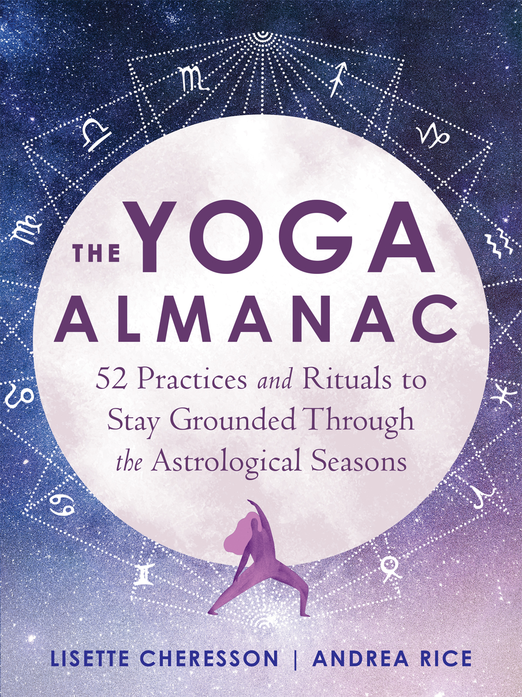 [336ee] #F.u.l.l.~ #D.o.w.n.l.o.a.d@ The Yoga Almanac: 52 Practices and Rituals to Stay Grounded Through the Astrological Seasons - Lisette Cheresson #PDF#