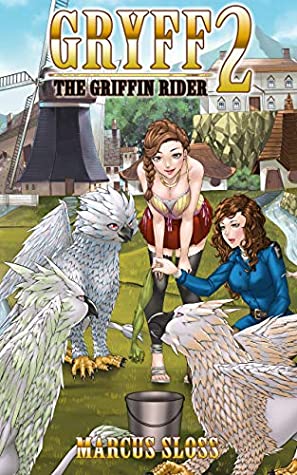 [d5811] #Read^ *Online! Gryff the Griffin Rider 2 (A Fantastic Harem) - Marcus Sloss *e.P.u.b~