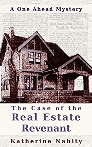[a58d7] %R.e.a.d@ ~O.n.l.i.n.e% The Case of the Real Estate Revenant (One Ahead Mysteries Book 2) - Katherine Nabity #ePub@