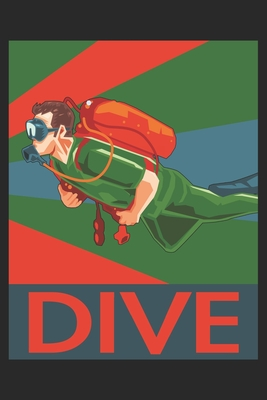 [23e90] %R.e.a.d@ Dive: Diving Notebook Blank Line Family Journal Lined with Lines 6x9 120 Pages Checklist Record Book Take Notes Scuba Diver Planner Paper Christmas Gift for Scuba Diving Lover Diver Gifts - Scuba Diving Journals %P.D.F!