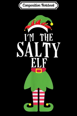 [d599b] #R.e.a.d! Composition Notebook: I'm The Sarcastic Elf Funny Group Matching Family Xmas Gift Journal/Notebook Blank Lined Ruled 6x9 100 Pages - Helma Schmitz !P.D.F*