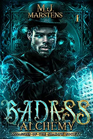 [389be] @Download# Badass Alchemy (Assassins of the Shadow Society Book 1) - M.J. Marstens @PDF!
